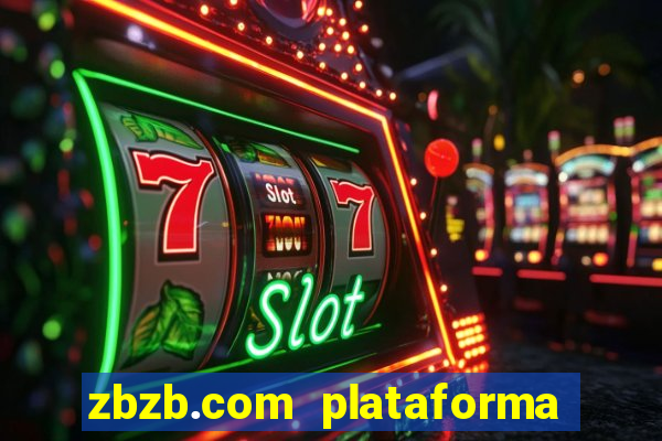 zbzb.com plataforma de jogos